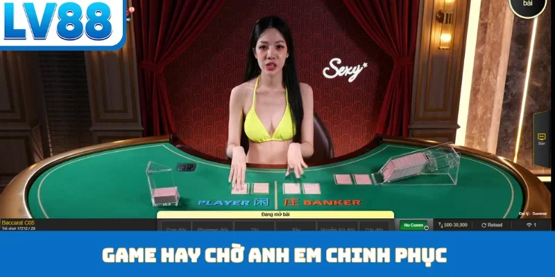 Game hay chờ anh em chinh phục